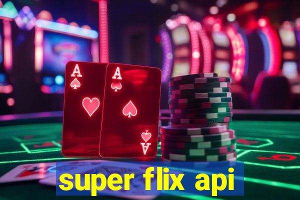 super flix api